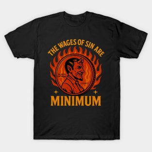 The Wages of Sin Are Minimum – Retro Devil Satire Design T-Shirt